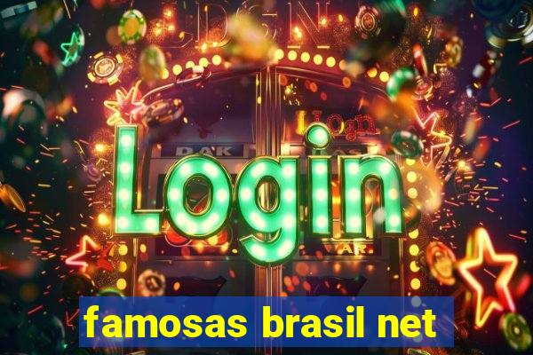 famosas brasil net